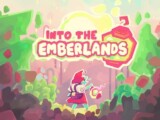 Into the Emberlands – Preview