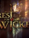 No Rest for the Wicked – Preview