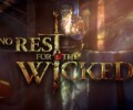 No Rest for the Wicked – Preview