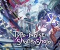 Puzzle through traumas in Type-NOISE: Shonen Shojo