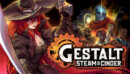 Gestalt: Steam & Cinder – Review