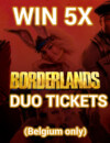 Contest: 5x Duo Tickets Borderlands (Belgium Only)