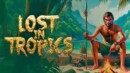 Lost in Tropics – Review