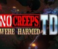 No Creeps Were Harmed TD – Review