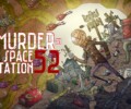 Agatha Christie meets sci-fi in Murder on Space Station 52