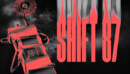 Shift 87 – Review