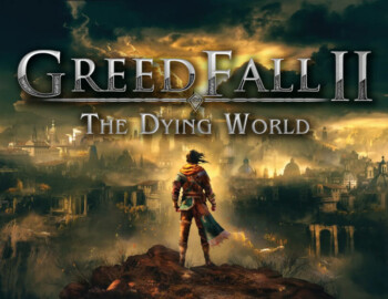 GreedFall 2: The Dying World – Preview