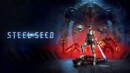 Steel Seed – Review