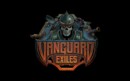 Vanguard Exiles – Preview