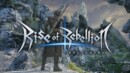 Rise of Rebellion – Review