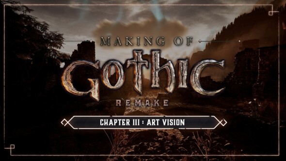 A new video dives into Gothic 1 Remake’s artistic vision