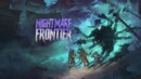 Nightmare Frontier – Preview