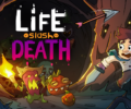 Live the unexpected journey of a hero in Life Slash Death