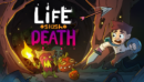 Live the unexpected journey of a hero in Life Slash Death