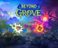 Beyond the Grove – Preview