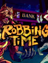 Robbing Time – Preview