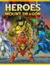 Heroes of Mount Dragon – Review