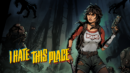 I Hate This Place gets a physical release alongside its digital one
