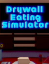 Drywall Eating Simulator – Review