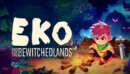 Eko and the Bewitched Lands – Review