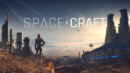 SpaceCraft – Preview