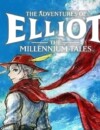 The Adventures of Elliot: The Millennium Tales – Review