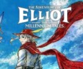 The Adventures of Elliot: The Millennium Tales – Review