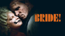 Enjoy Frankenstein through a new lens with The Bride!