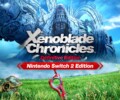 Xenoblade Chronicles Definitive Edition: Switch 2 Edition – Review