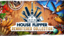 House Flipper Remastered Collection – Review
