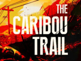 The Caribou Trail – Review