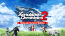 Xenoblade Chronicles 2: Switch 2 Edition – Review