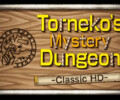 Dragon Quest Heroes: Torneko’s Mystery Dungeon -Classic HD- – Review