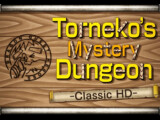 Dragon Quest Heroes: Torneko’s Mystery Dungeon -Classic HD- – Review