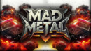 Mad Metal – Review